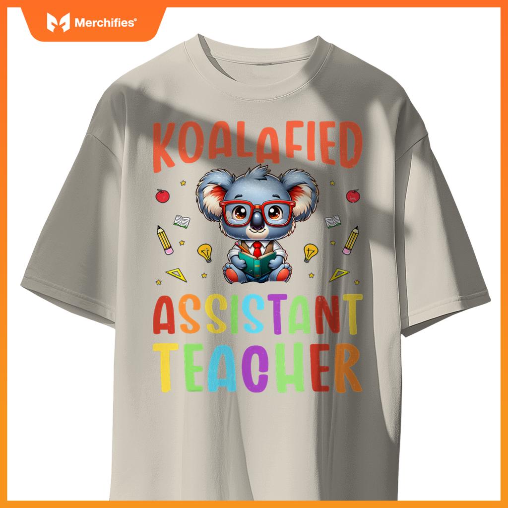 Koalafied assistant teacher koala lover teaching assistant