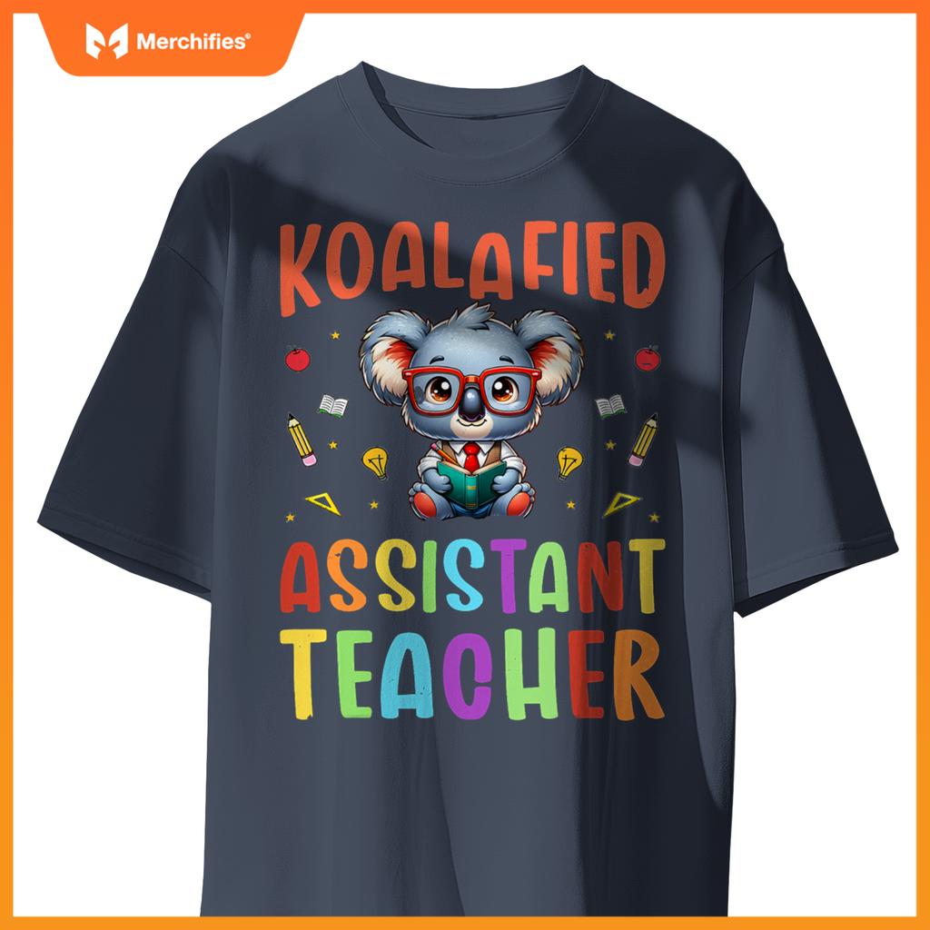 Koalafied assistant teacher koala lover teaching assistant