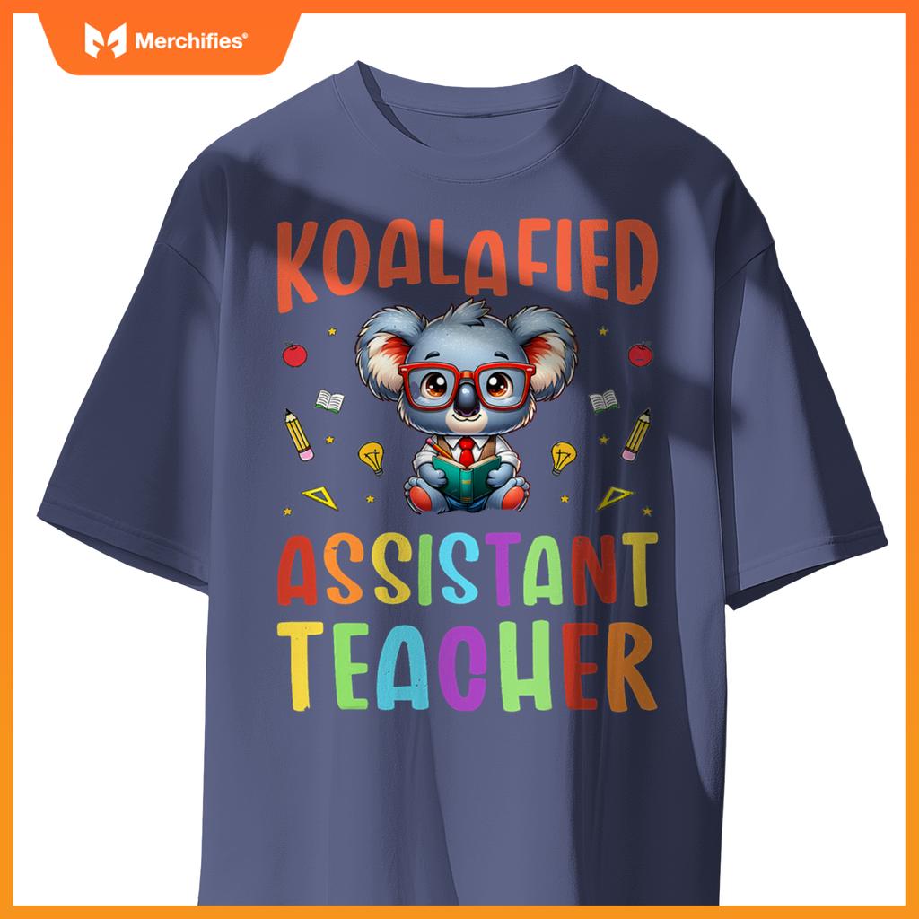 Koalafied assistant teacher koala lover teaching assistant