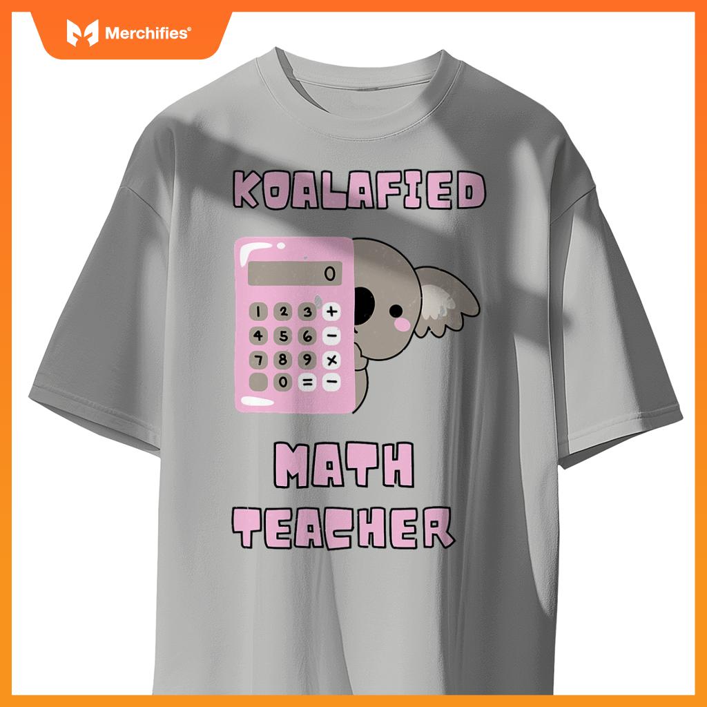Koalafied math teacher proud school teacher koala cute