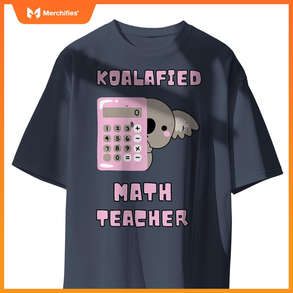 Koalafied math teacher proud school teacher koala cute
