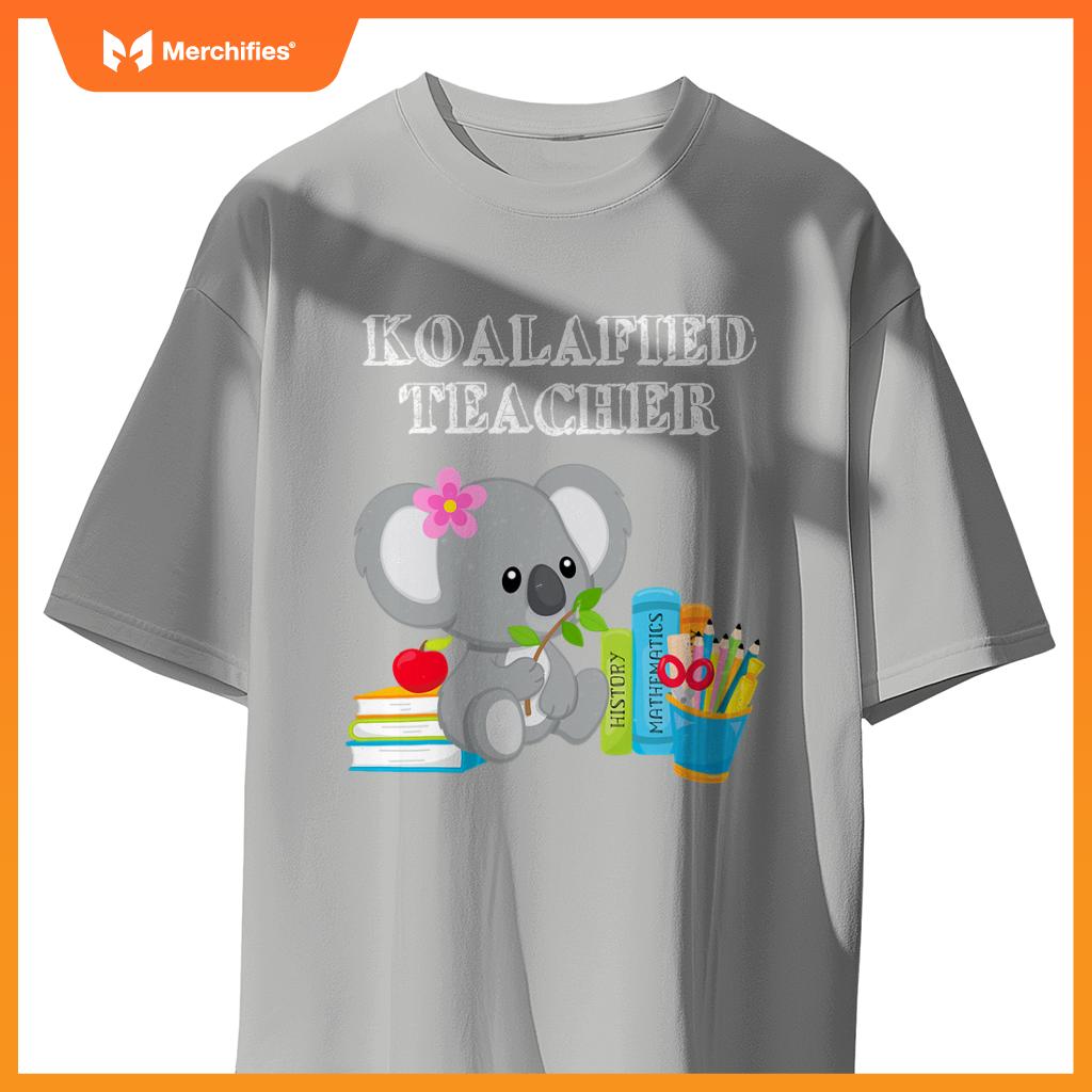 Koalafied teacher proud school teacher koala back to school