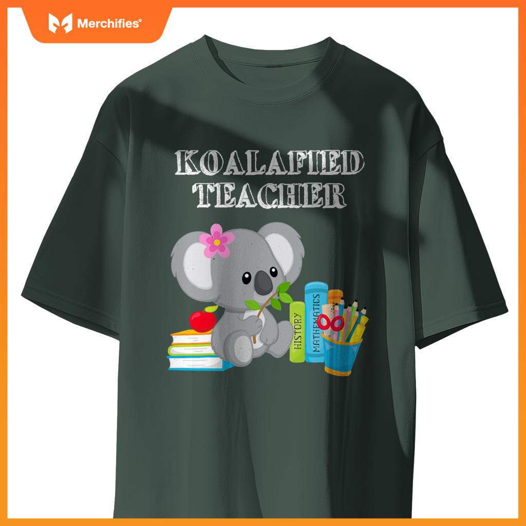 Koalafied teacher proud school teacher koala back to school