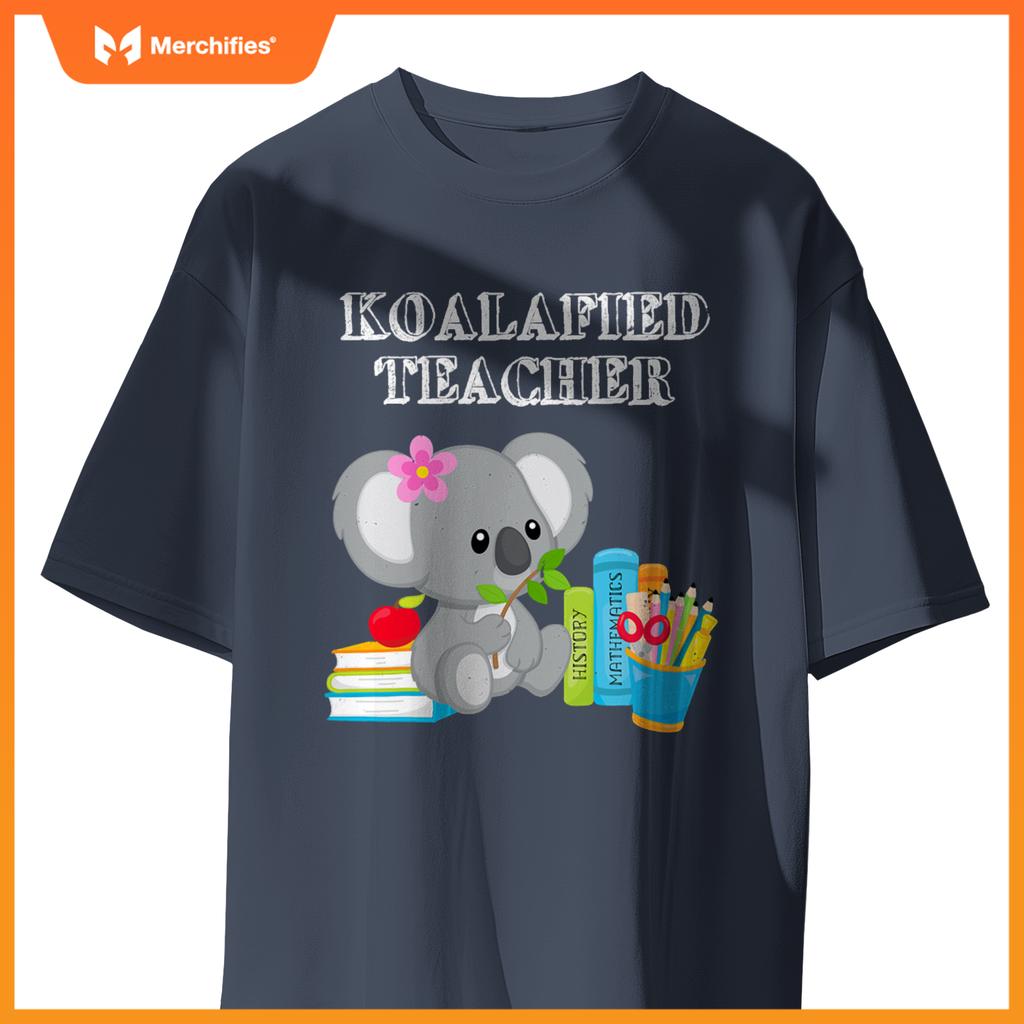 Koalafied teacher proud school teacher koala back to school