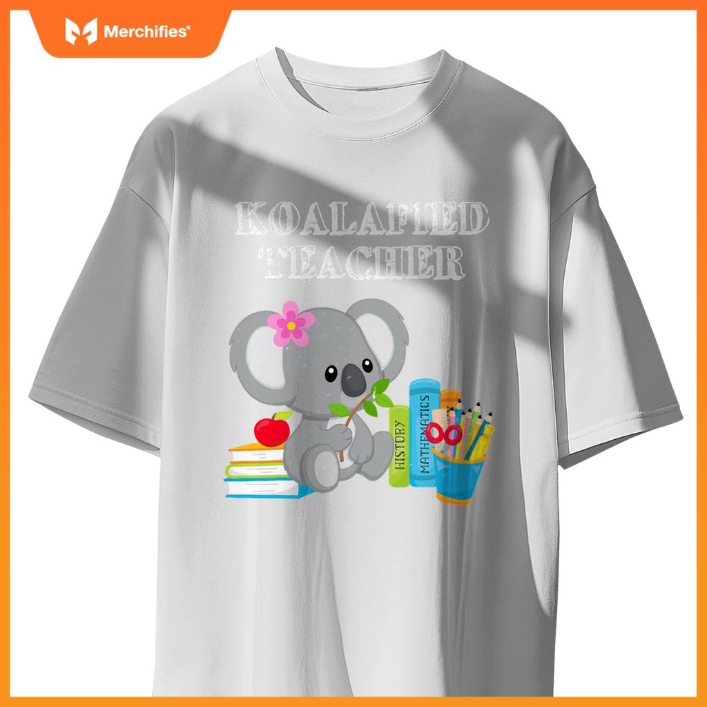 Koalafied teacher proud school teacher koala back to school