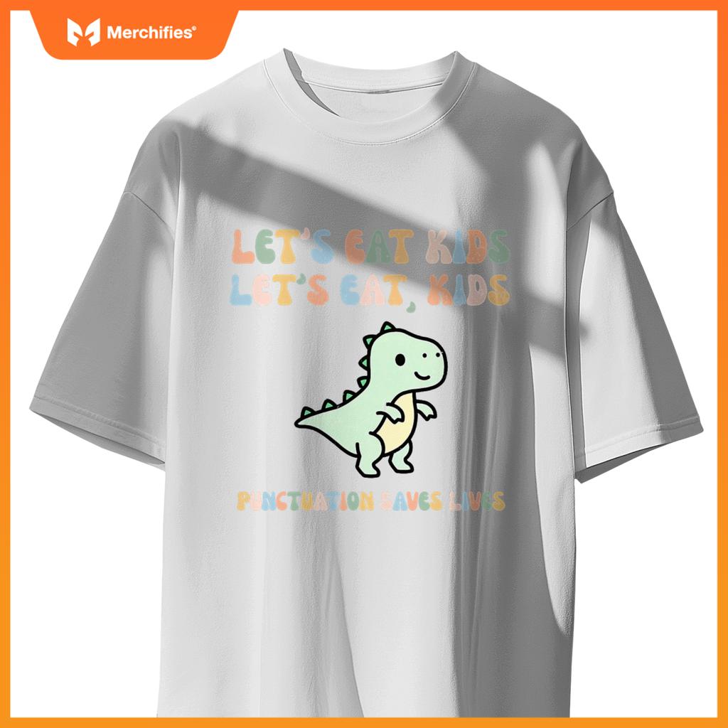 Lets eat kids punctuation saves lives  dino teacher