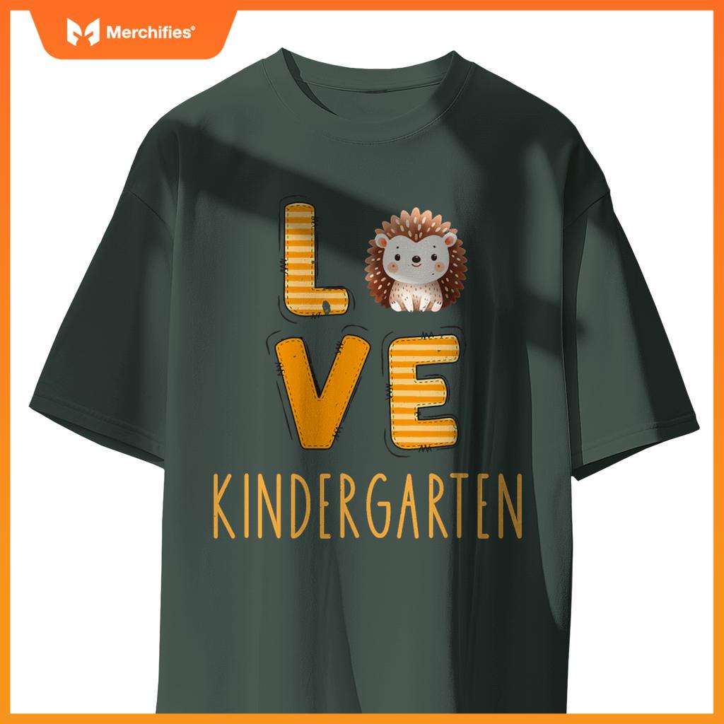 Love kindergarten back to school hedgehog kinder teacher