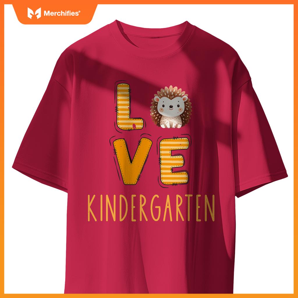 Love kindergarten back to school hedgehog kinder teacher