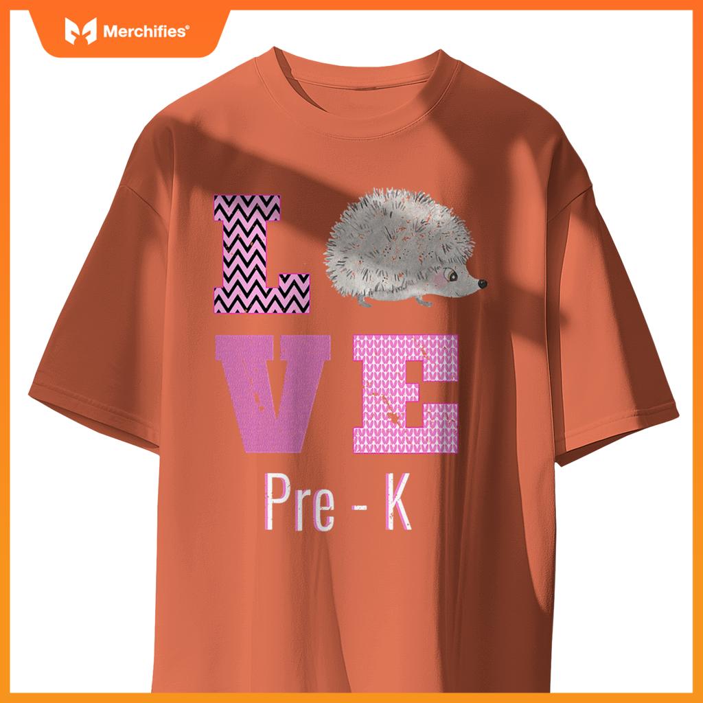 Love pre-k hedgehog pre-kindergarten teacher back to school
