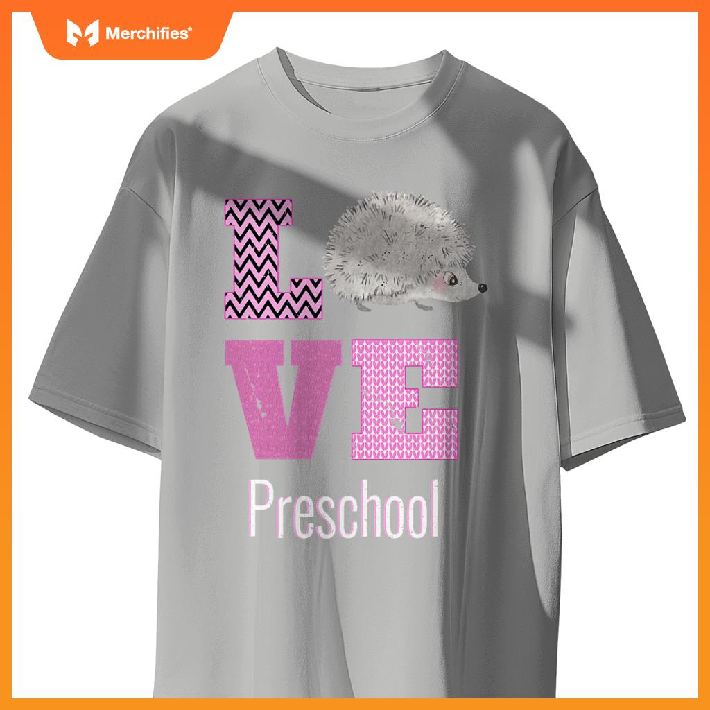 Love preschool hedgehog preschool teacher back to school