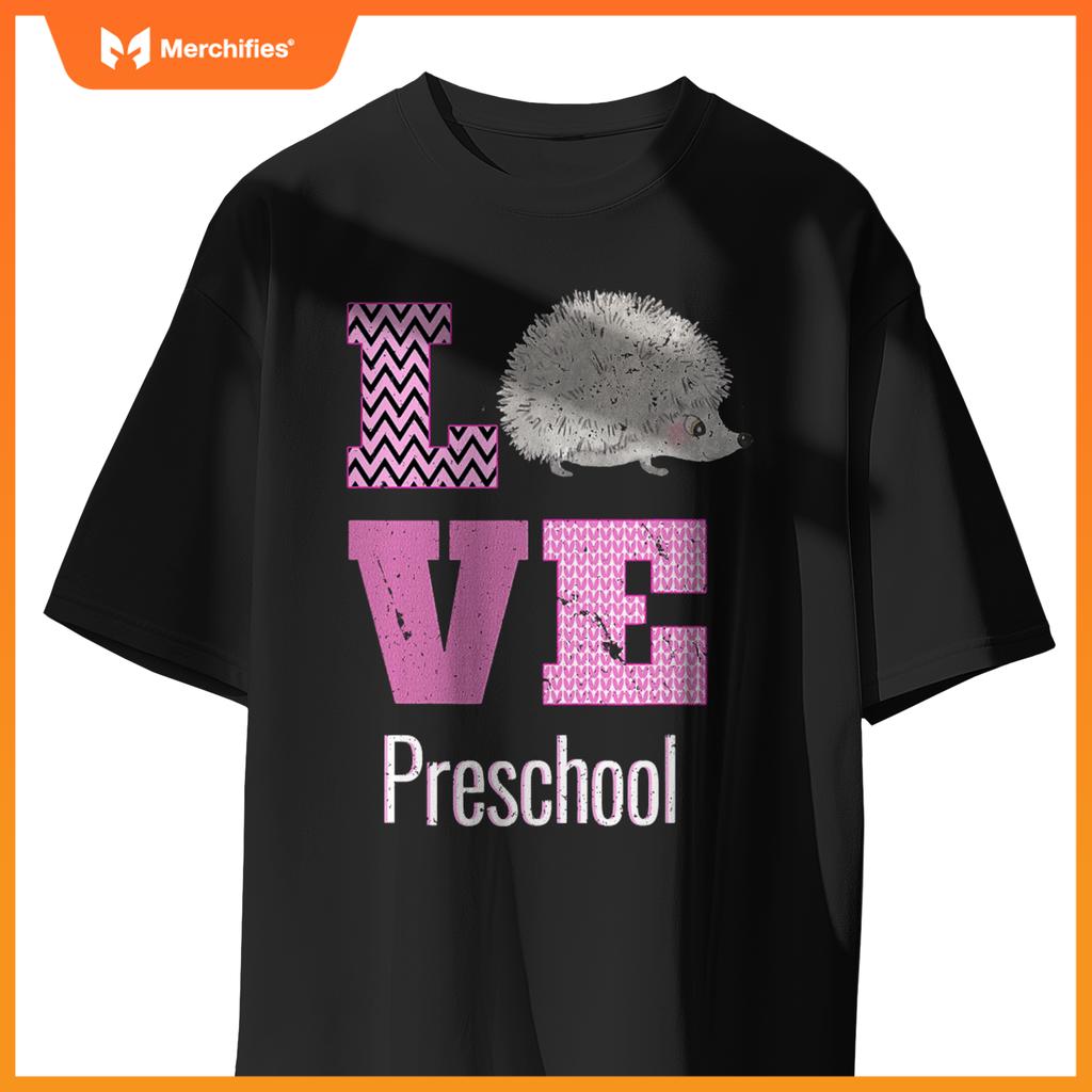 Love preschool hedgehog preschool teacher back to school