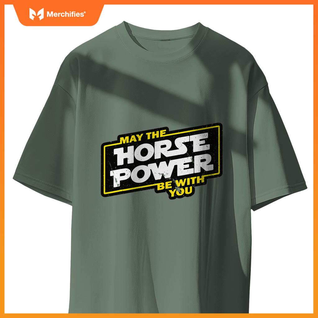 May Horse Power Be With You Car Guy Biker T-Shirt