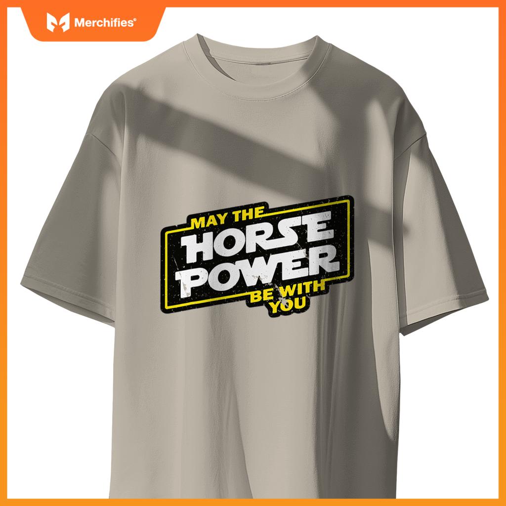 May Horse Power Be With You Car Guy Biker T-Shirt