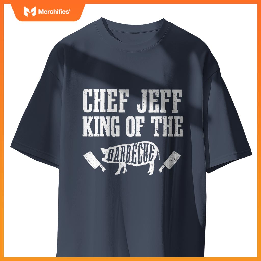 Mens Chef Jeff Is King Of  Barbecue Bbq Grilling Master T-Shirt