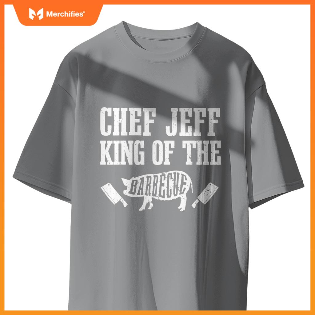 Mens Chef Jeff Is King Of  Barbecue Bbq Grilling Master T-Shirt