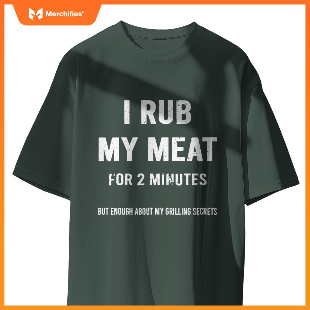 Mens I Rub My Meat Bbq Chef Grilling Grill T-Shirt