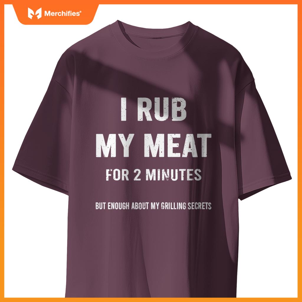 Mens I Rub My Meat Bbq Chef Grilling Grill T-Shirt