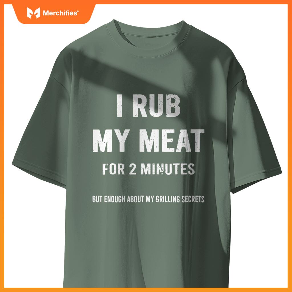Mens I Rub My Meat Bbq Chef Grilling Grill T-Shirt
