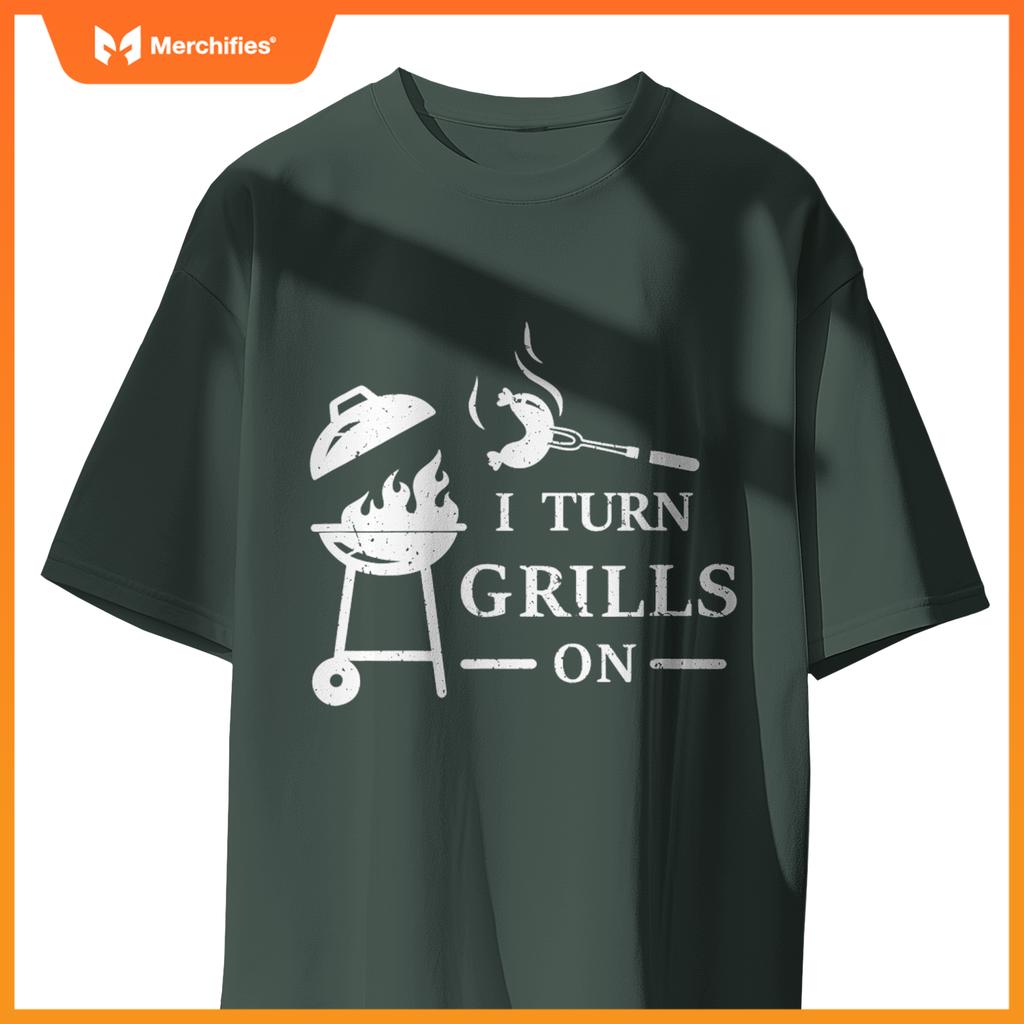 Mens I Turn Grills On  Bbq Grilling Chef Cook Design T-Shirt