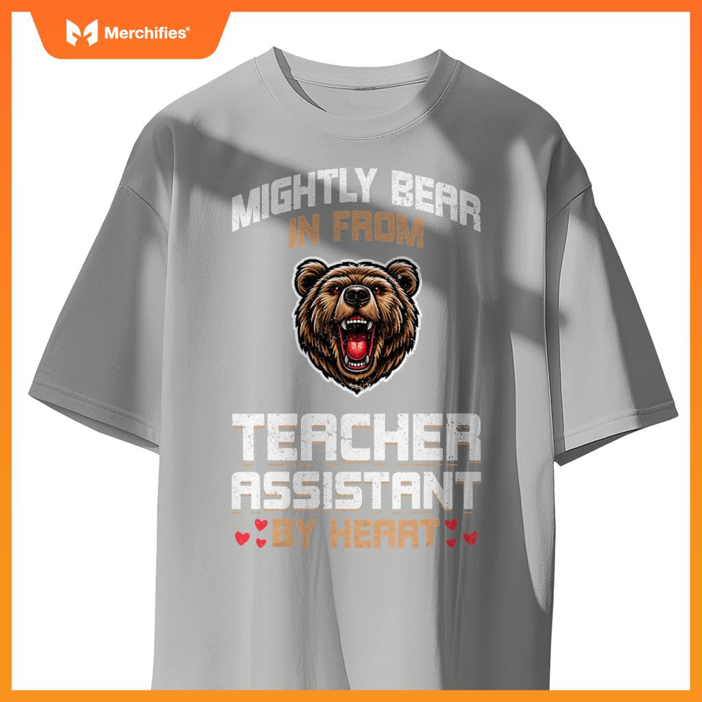Mighty bear in m teacher assistant by heart bear lover