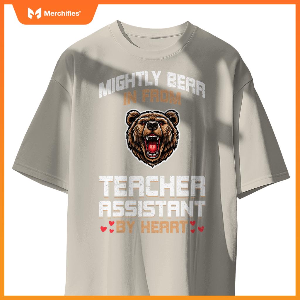 Mighty bear in m teacher assistant by heart bear lover