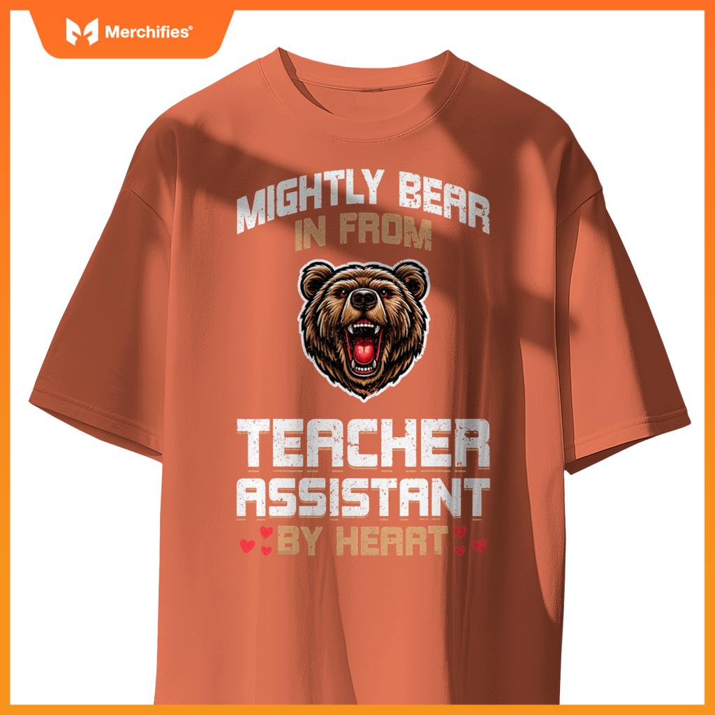 Mighty bear in m teacher assistant by heart bear lover