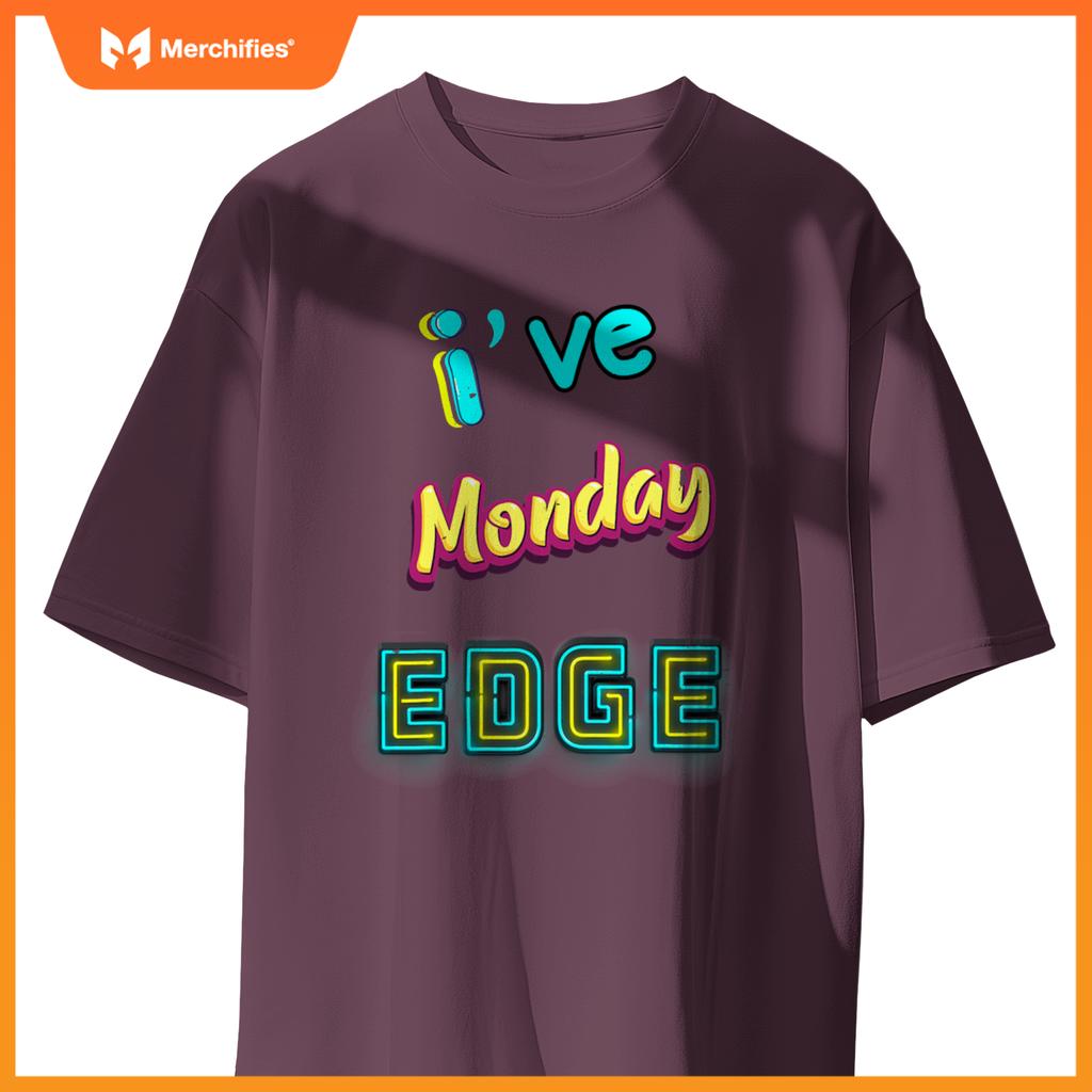 Monday birthday edge boyfriend girlfriend dad son teacher