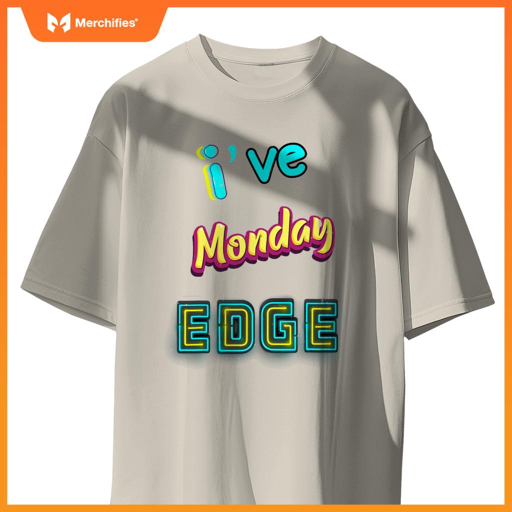 Monday birthday edge boyfriend girlfriend dad son teacher