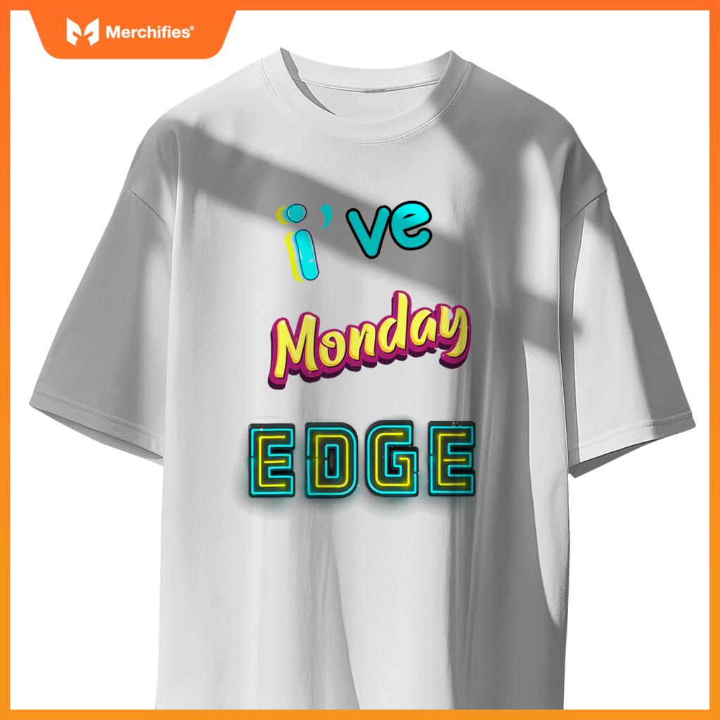 Monday birthday edge boyfriend girlfriend dad son teacher