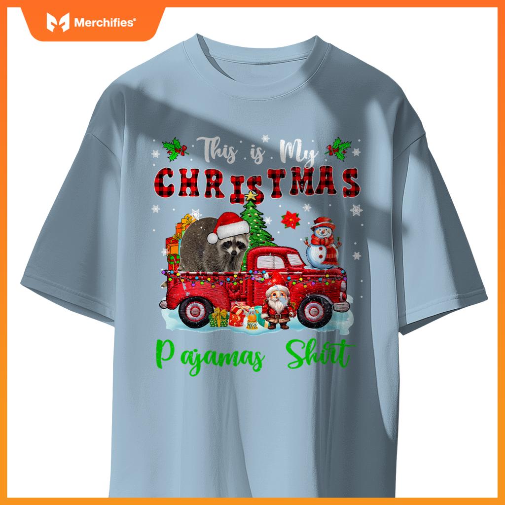 My Christmas Pajamas Santa Raccoon On Pickup Truck T-Shirt