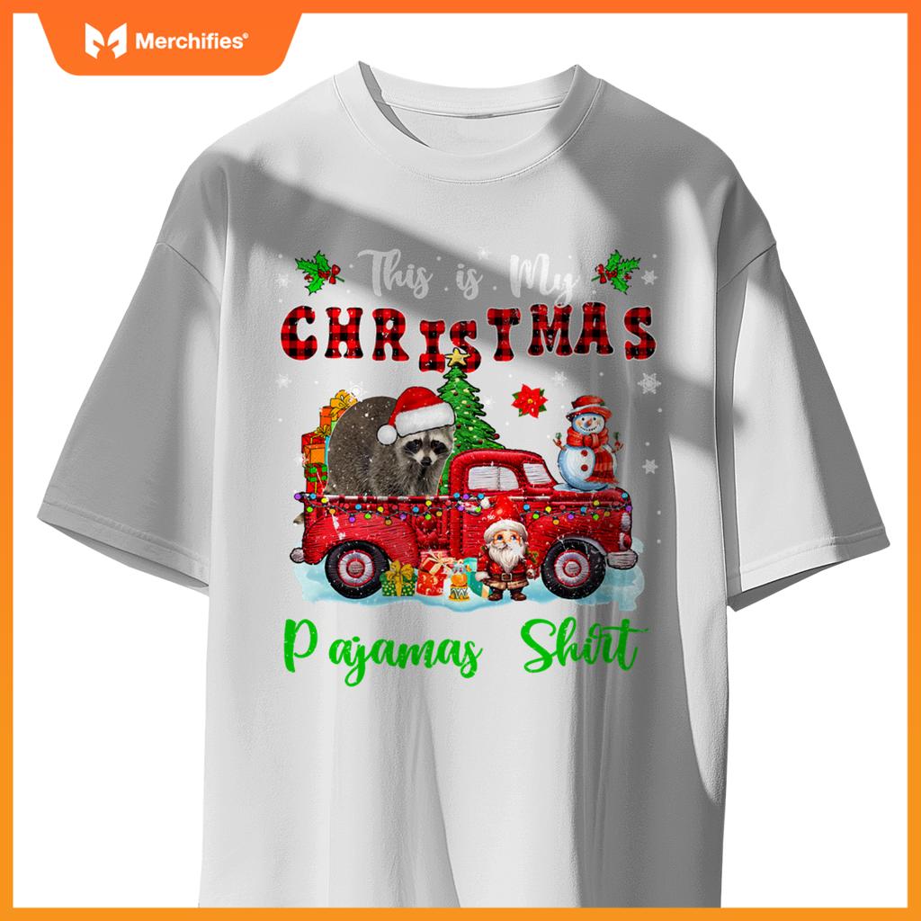 My Christmas Pajamas Santa Raccoon On Pickup Truck T-Shirt