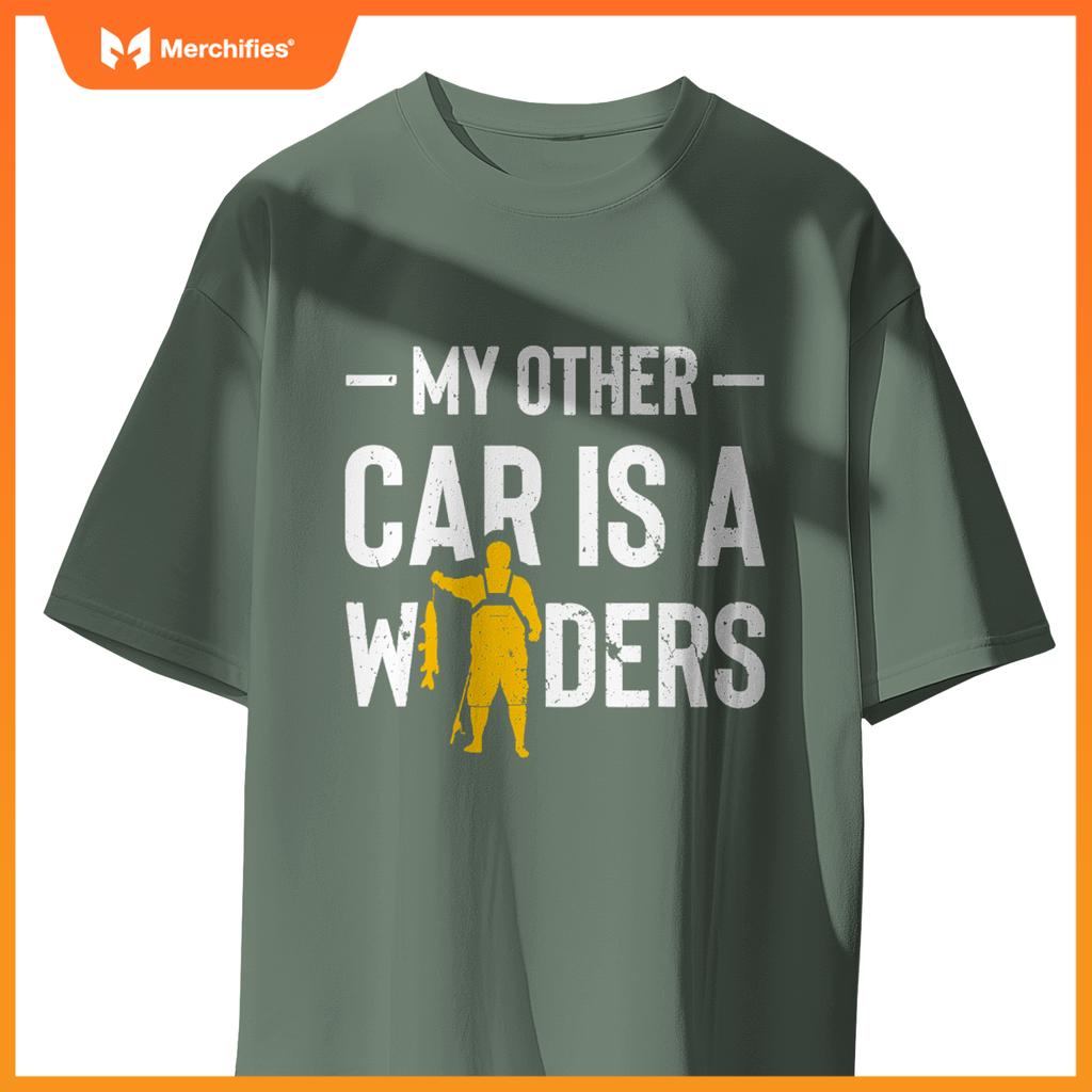 My Or Car Is A Waders Salmon Fish Salmon Fisherman T-Shirt