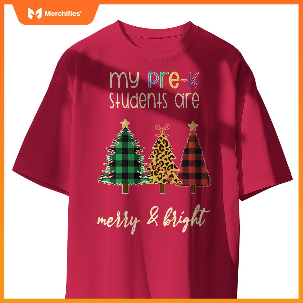 My students are merry and bright pre k teacher christmas