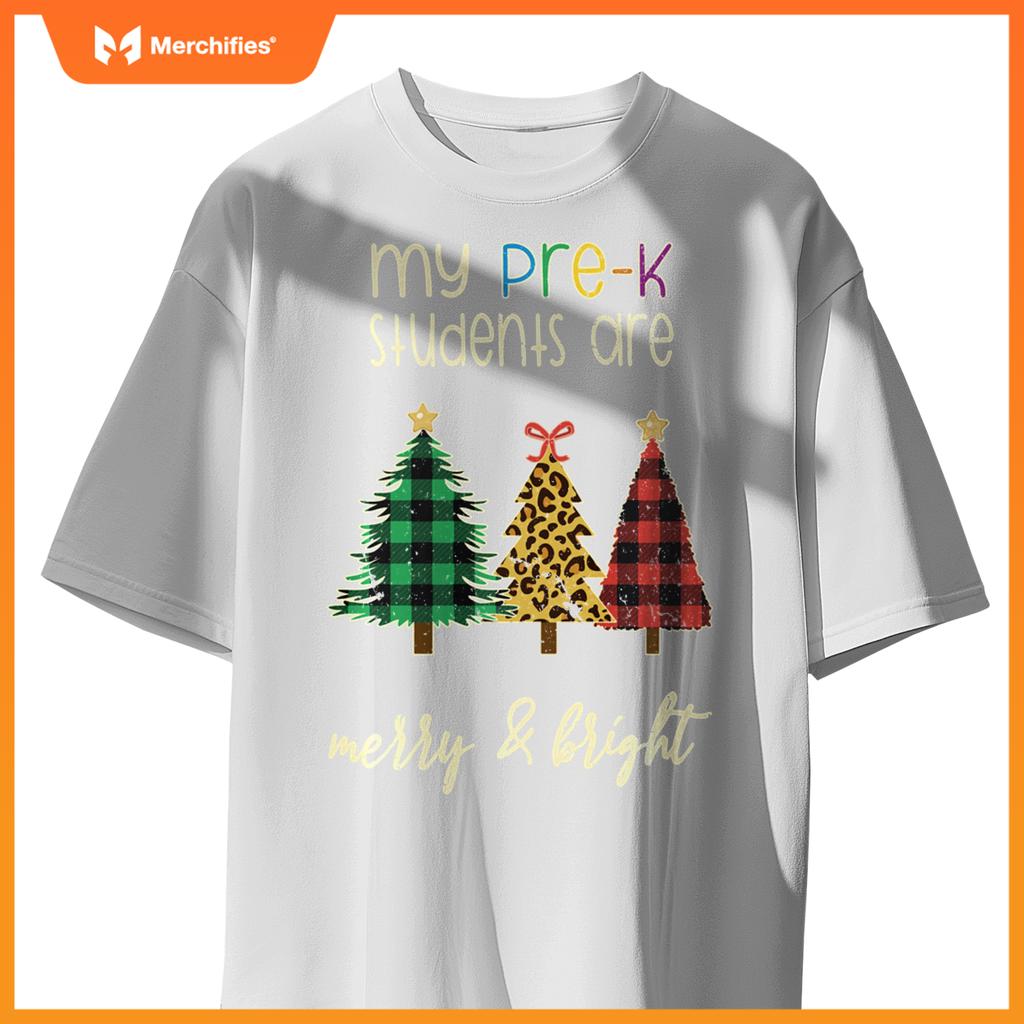 My students are merry and bright pre k teacher christmas