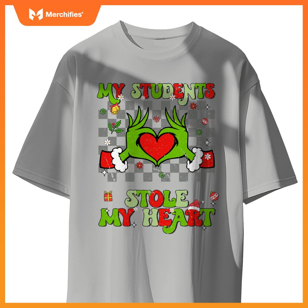 My students stole my heart christmas xmas teacher men women
