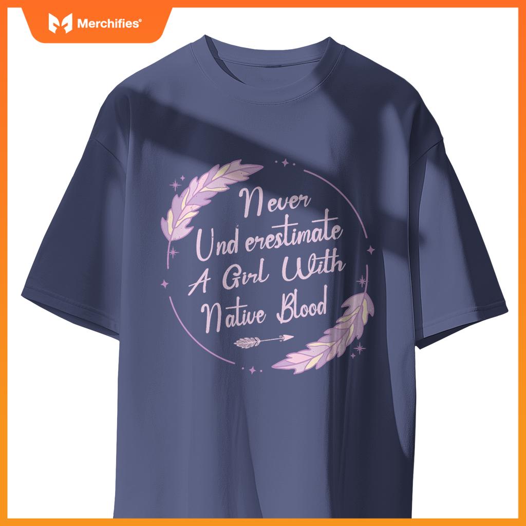 Native American Heritage Indigenous Girl With Native Blood T-Shirt
