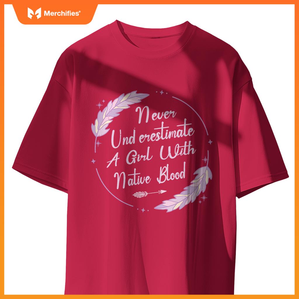 Native American Heritage Indigenous Girl With Native Blood T-Shirt