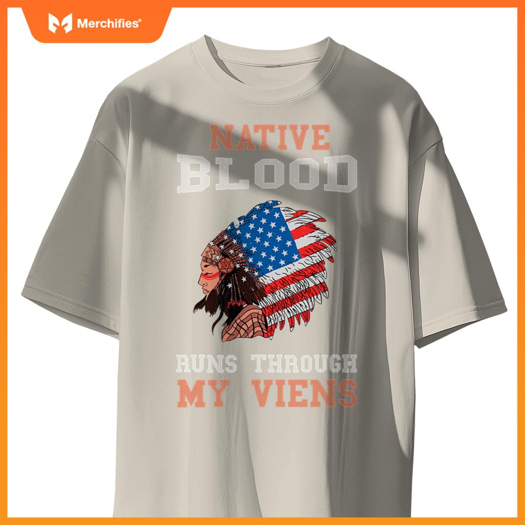 Native Blood Runs Through My Veins Native American Chief T-Shirt