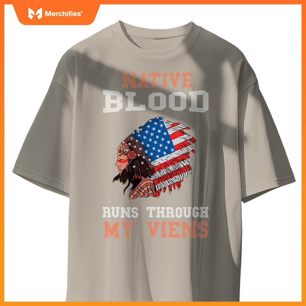 Native Blood Runs Through My Veins Native American Chief T-Shirt
