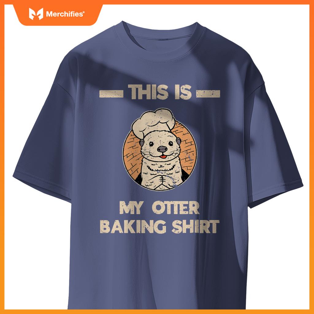 Otter Bakers Aquatic Sea Animals Otter Baking Pastry Chef T-Shirt