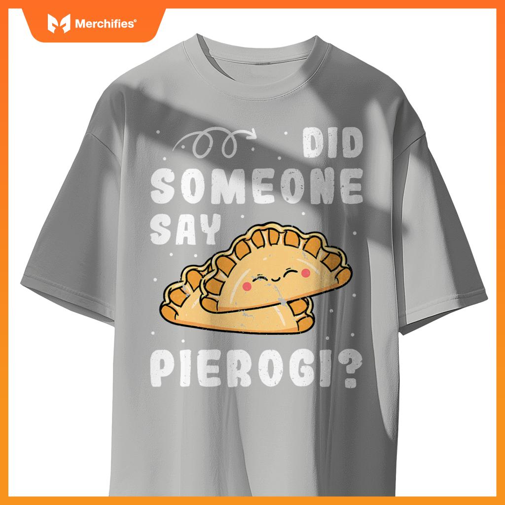 Pierogi Filled Dumplings Dough Polish Cuisine Cook Chef T-Shirt
