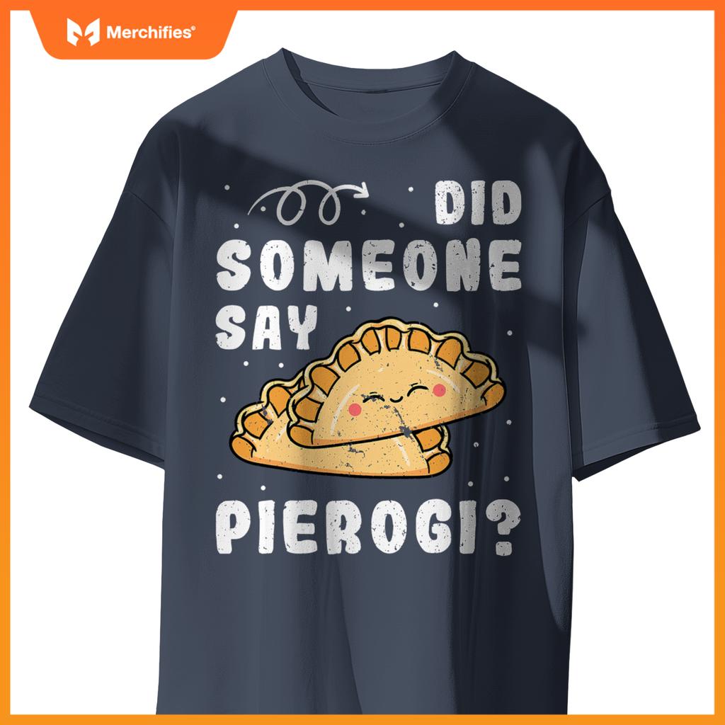 Pierogi Filled Dumplings Dough Polish Cuisine Cook Chef T-Shirt