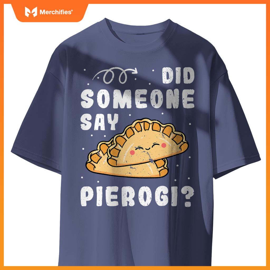 Pierogi Filled Dumplings Dough Polish Cuisine Cook Chef T-Shirt