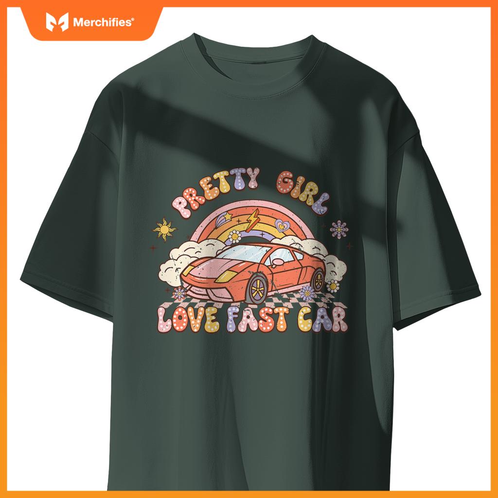 Pretty Girl Love Fast Car Girl Women  Groovy T-Shirt