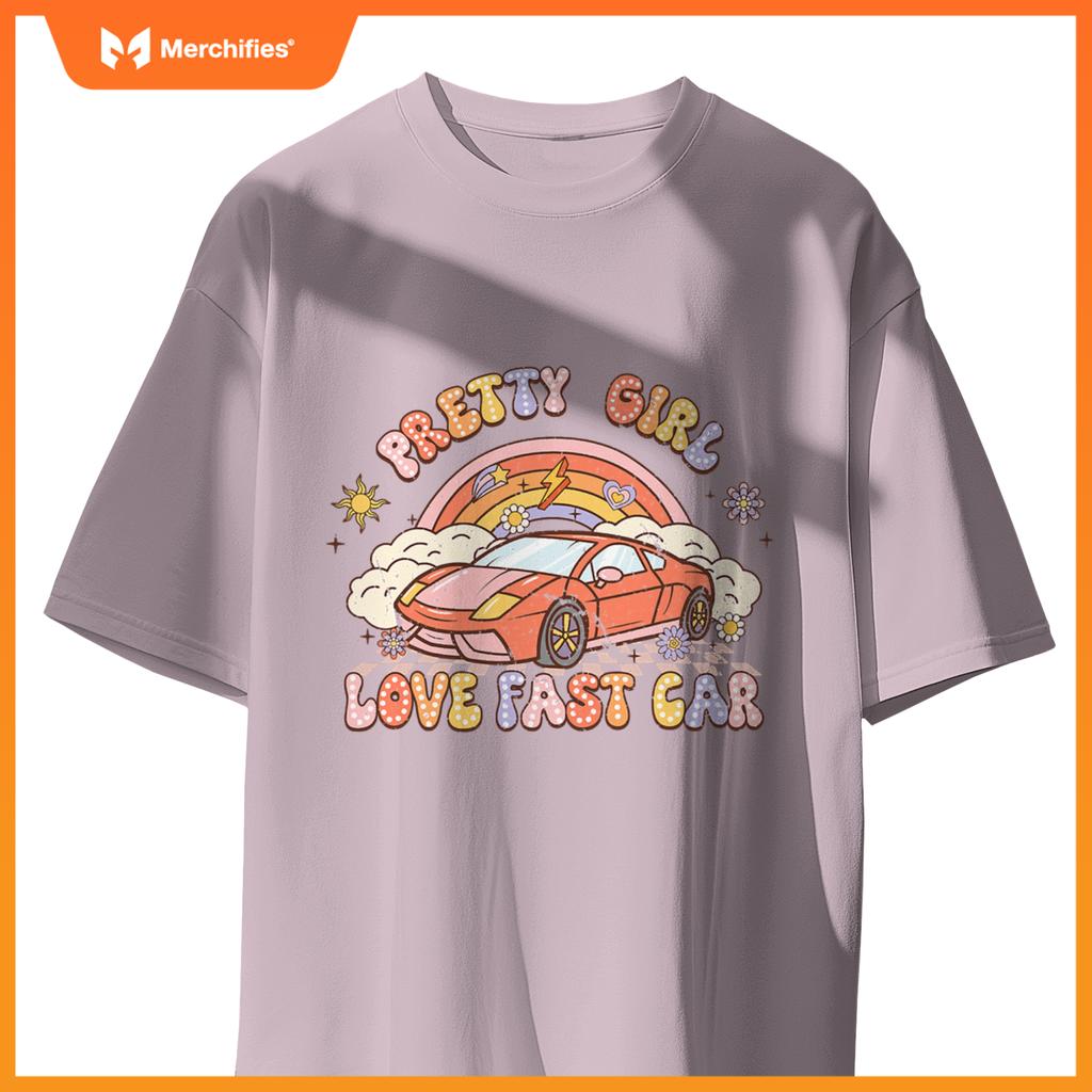 Pretty Girl Love Fast Car Girl Women  Groovy T-Shirt