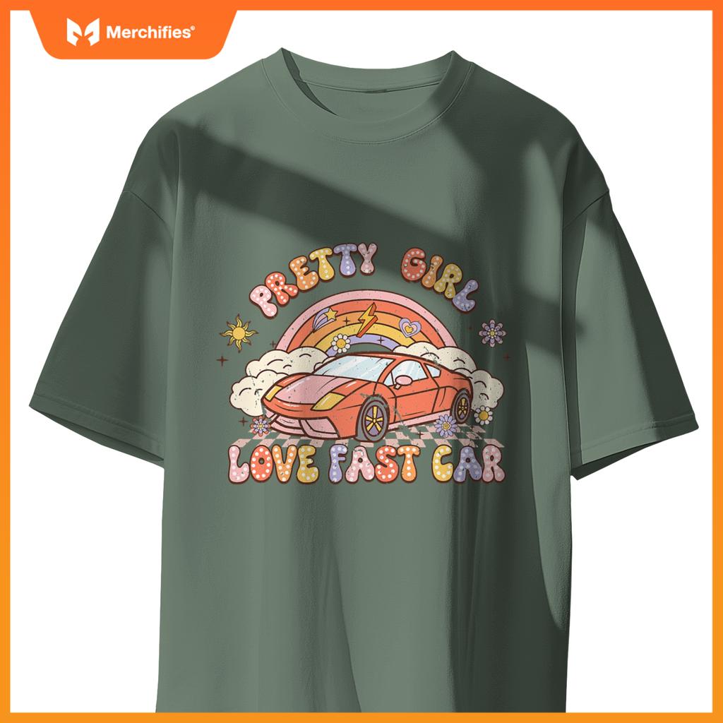 Pretty Girl Love Fast Car Girl Women  Groovy T-Shirt