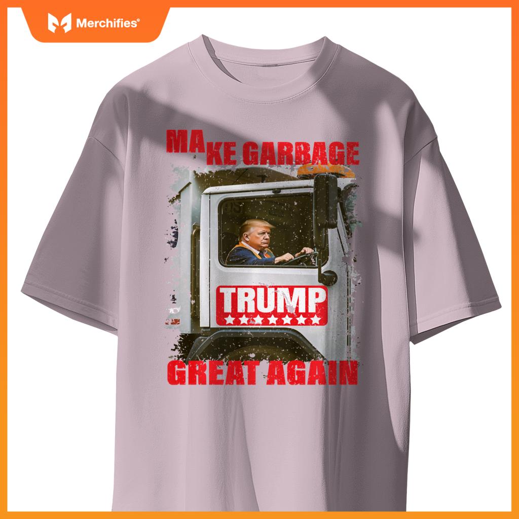 Pro Trump Make Garbage Great Again Garbage Truck T-Shirt