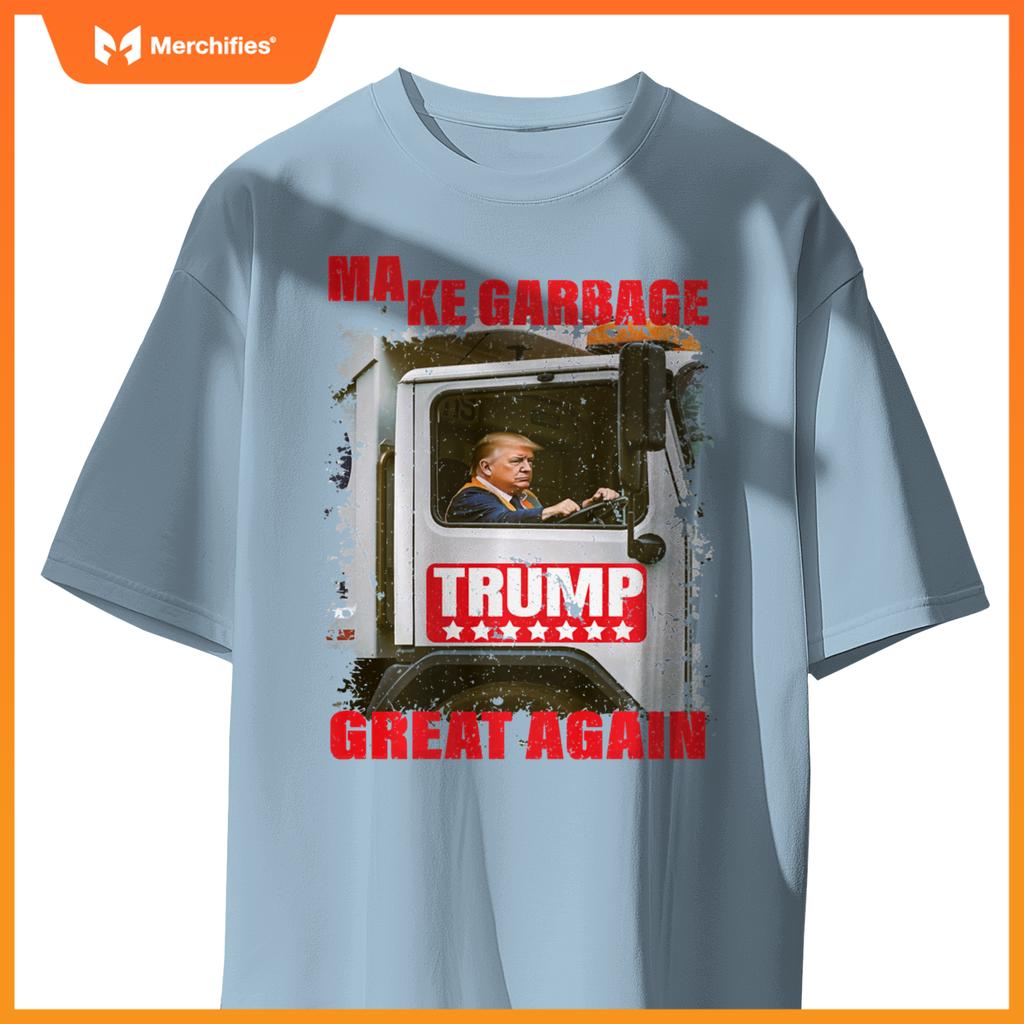 Pro Trump Make Garbage Great Again Garbage Truck T-Shirt