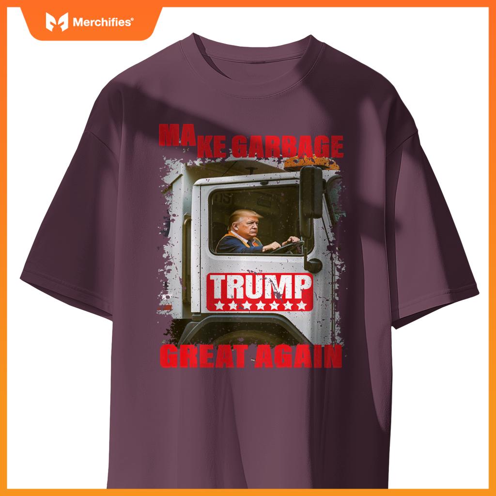 Pro Trump Make Garbage Great Again Garbage Truck T-Shirt