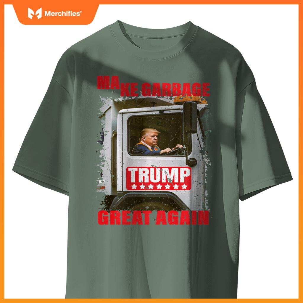 Pro Trump Make Garbage Great Again Garbage Truck T-Shirt